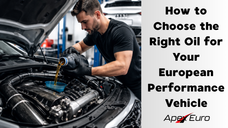 Tips to Choose Oil for Euro Cars